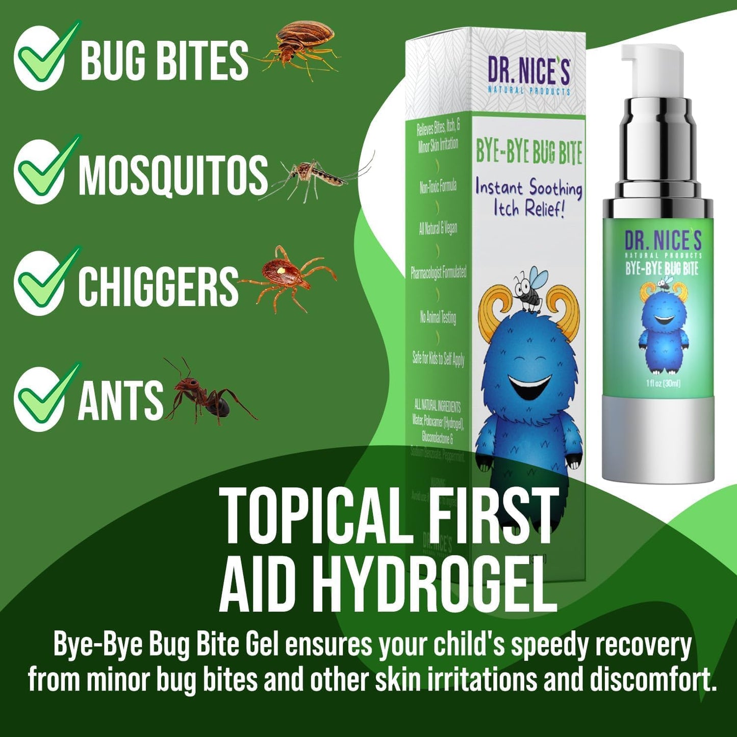 Dr. Nice’s Bye-Bye Bug Bite - Soothing Bug and Mosquito Bite Itch | All Natural | Kid Friendly Self Application | Hydrogel for Bites, Irritation, Skin Discomfort | Soothe Refresh Calm Cool (30 ML)